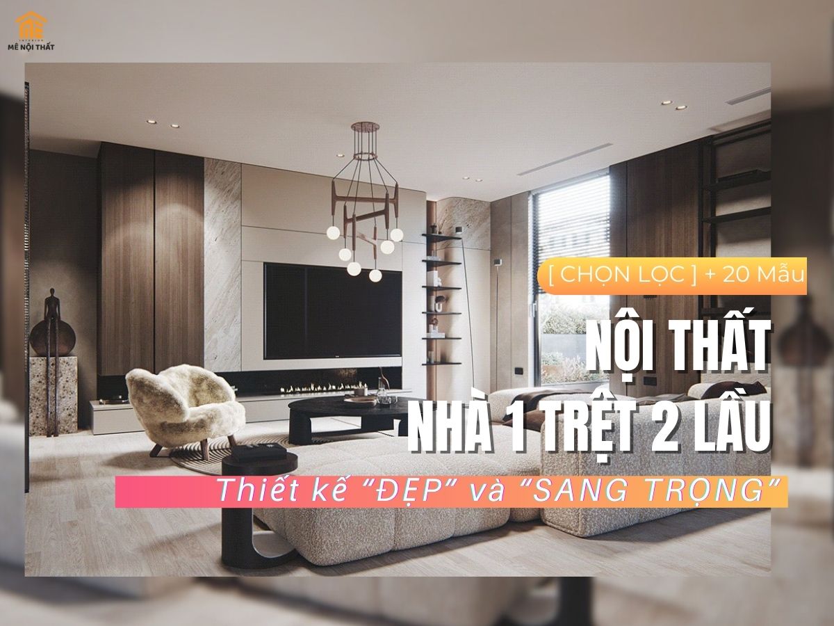 nội thất nhà 1 trệt 2 lầu cover