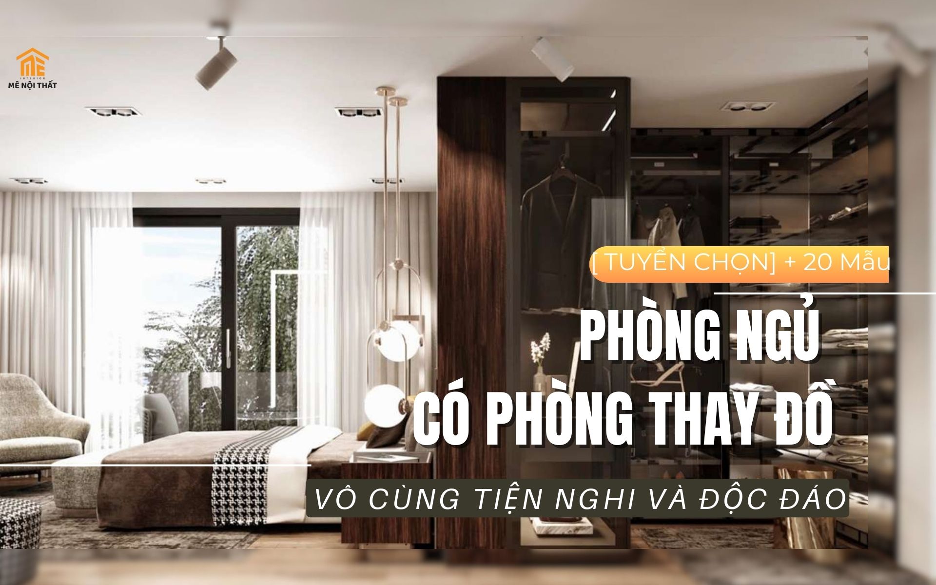 [Tuyển chon] phòng ngủ có phòng thay đổi khiến bạn "Ưng bụng" liền